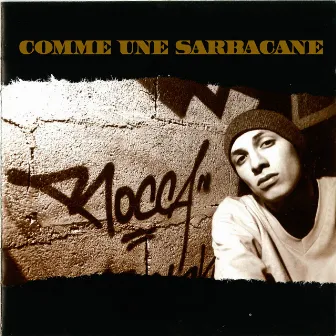 Comme Une Sarbacane by Rocca