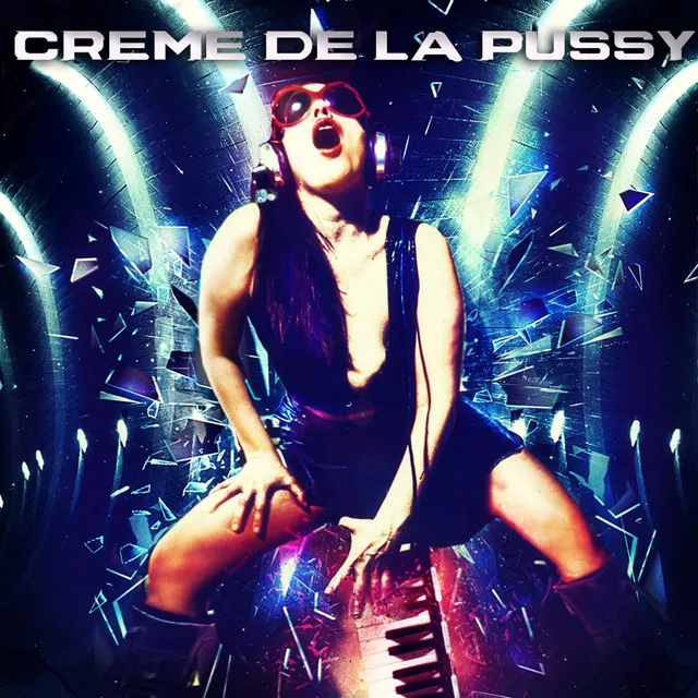 Creme de la Pussy