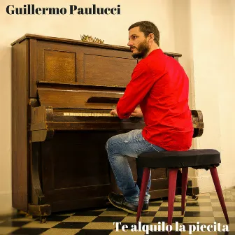 Te Alquilo la Piecita by Guillermo Paulucci