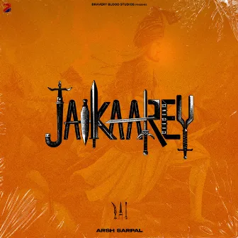 Jaikaarey by Arsh Sarpal