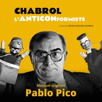 Chabrol l'anticonformiste (Musique originale du film) by Pablo Pico