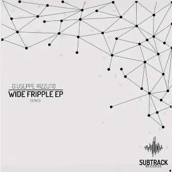 Wide Fripple EP by Giuseppe Rizzuto