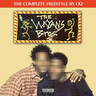 Wayans Bros. (Freestyle) by OQ