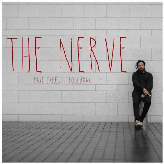 The Nerve by Dave James