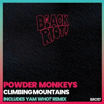 Climbing Mountains by Powder Monkeys