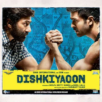 Dishkiyaoon (Original Motion Picture Soundtrack) by Sneha Khanwalkar