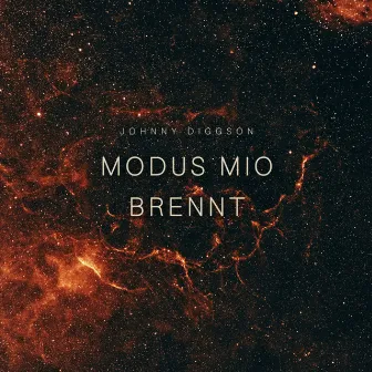 Modus Mio brennt by Johnny Diggson