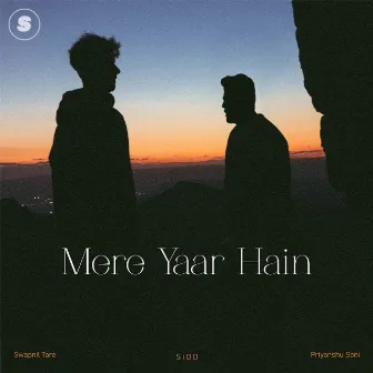 Mere Yaar Hain by SiDD