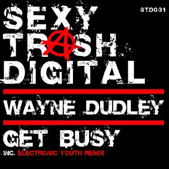 Get Busy by Wayne Dudley