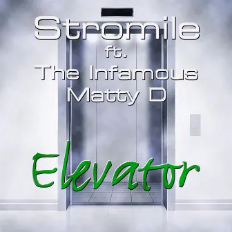 Elevator by Stromile