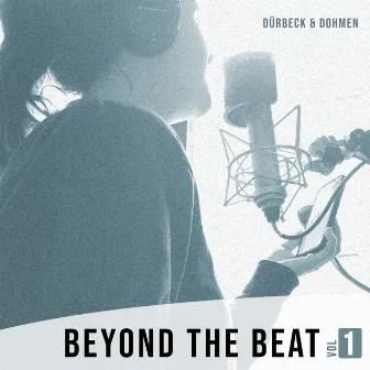 Beyond the Beat, Vol. 1 by Dürbeck & Dohmen