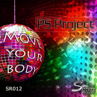 Move Your Body by PS Project