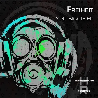 You Biggie EP by Freiheit