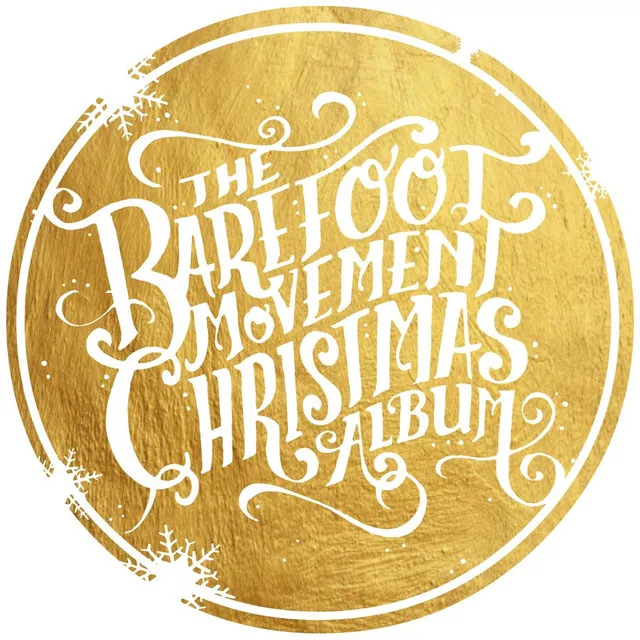 The Barefoot Movement Christmas Album