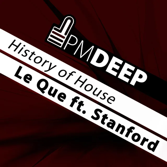 History of House - Original Mix