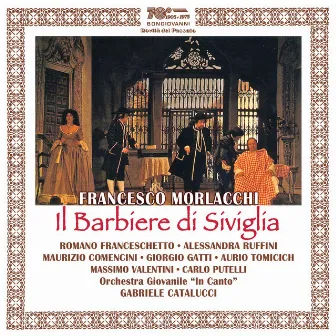 Morlacchi: Il barbiere di Siviglia (Live) by Romano Franceschetto