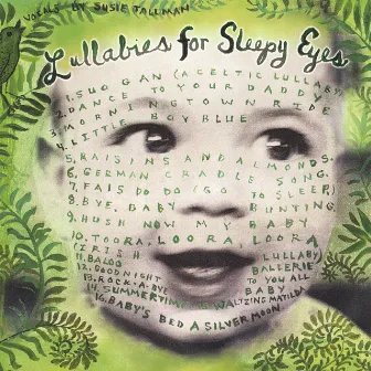 Lullabies For Sleepy Eyes by Susie Tallman