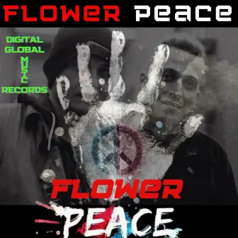 Flower Peace by Dj Claudio Ciccone Bros.