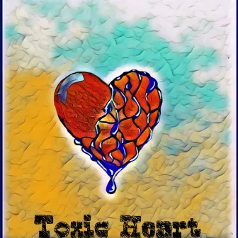 Toxic Heart by Cbx Sensei