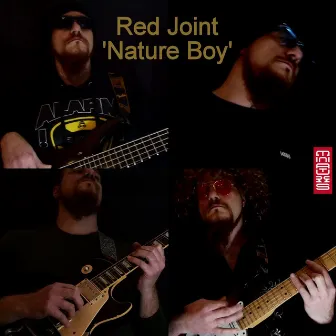 Nature Boy by Red Joint