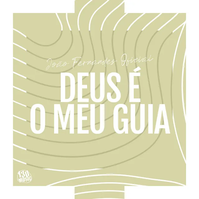 DEUS É O MEU GUIA