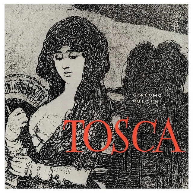 Tosca: Act III: "Ha! Geleit für Floria Tosca!"