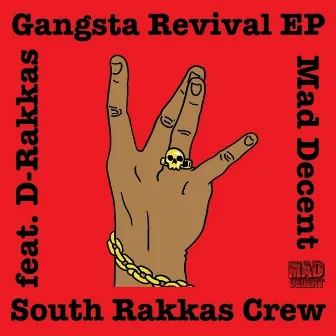 Gangsta Revival EP by South Rakkas Crew