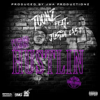 Keep Hustlin (Slowed & Chopped) by Toonz