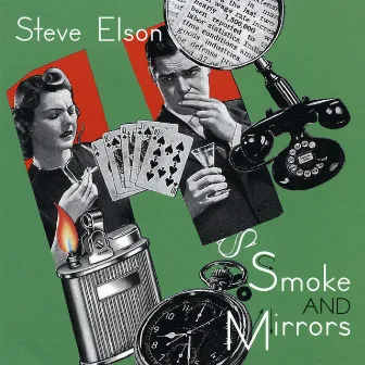 Smoke And Mirrors by Steve Elson