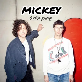 Overtime by Mickey