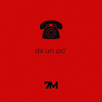 da un po' by 7M