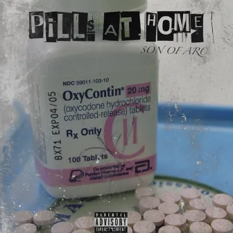 PILLS AT HOME by Son of Arc