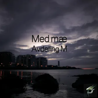 Med Meg by Avdeling M