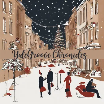 YuleGroove Chronicles: Vibemas Jazz Gala by Christmas Jazz Music Collection