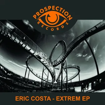 Extrem by Eric Costa