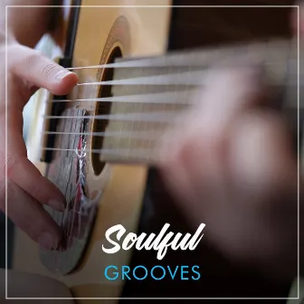 # Soulful Grooves by Instrumental Guitar Masters