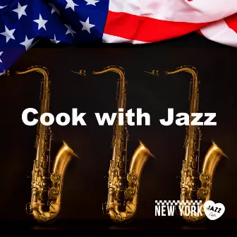 Cook with Jazz by New York Jazz Cafe