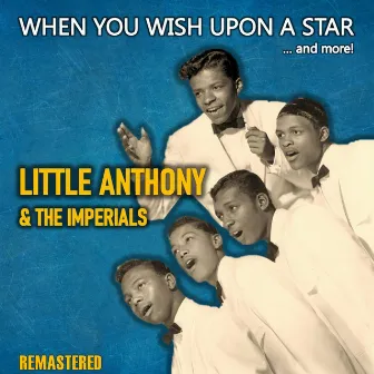 When You Wish Upon a Star... and More! (Remastered) by The Imperials