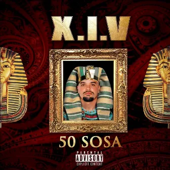 X.I.V by 50 Sosa