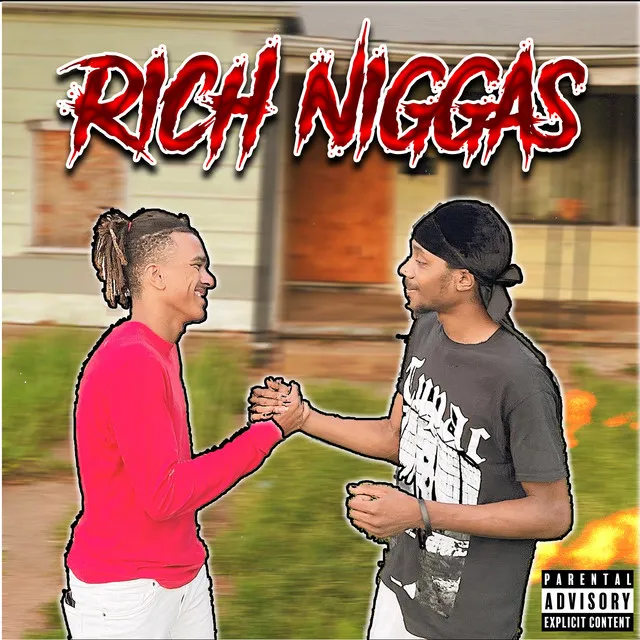 Rich Niggas