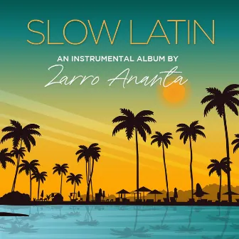 Slow Latin by Zarro Ananta