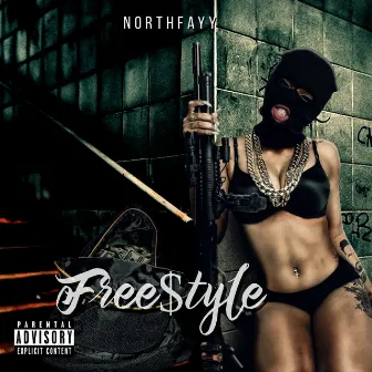 Free$tyle (Nigga) by NorthFayy