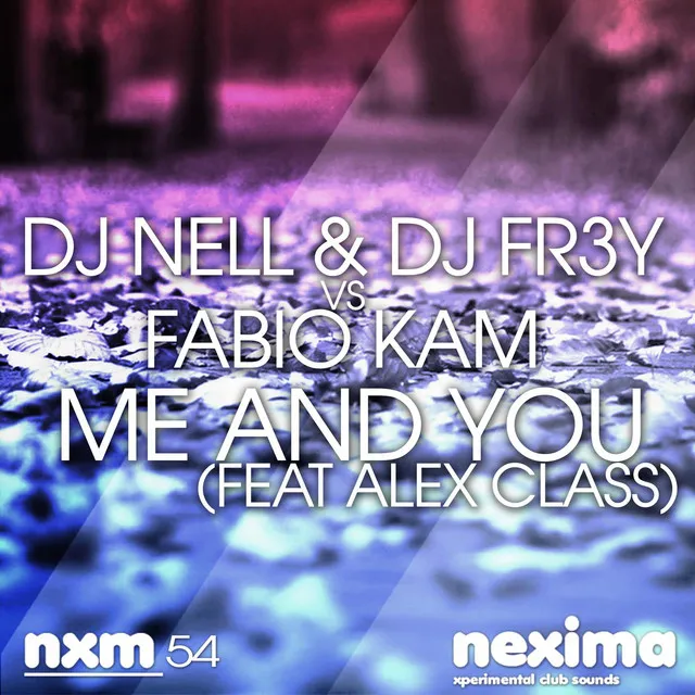 Me And You (feat Alex Class) - Original mix