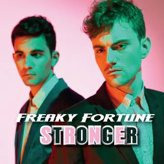 Stronger by Freaky Fortune