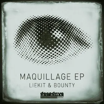 Maquillage EP by Liekit