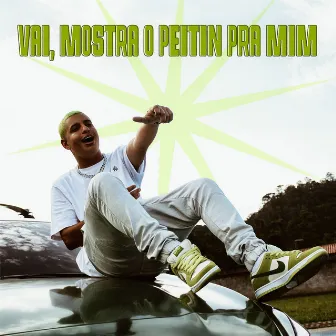 Vai, Mostra o Peitin Pra Mim by Kaio Viana