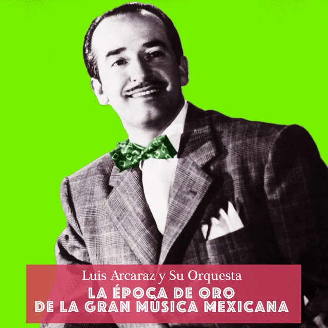 La Época de Oro de la Gran Música Mexicana