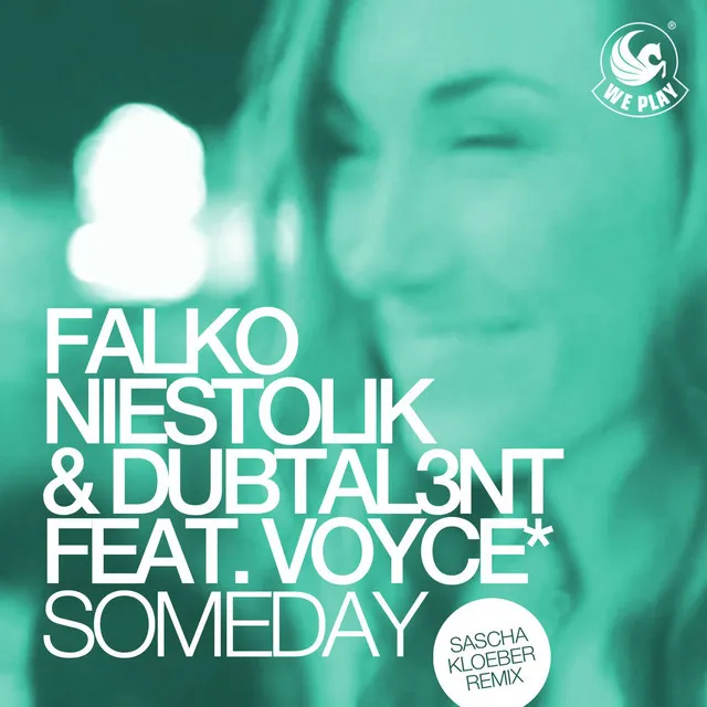 Someday (feat. Voyce*) - Sascha Kloeber Remix