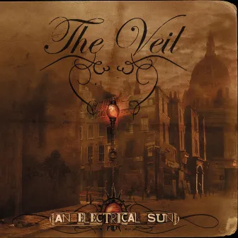 An Electrical Sun by The Veil