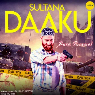 Sultana Daaku by Bura Purewal